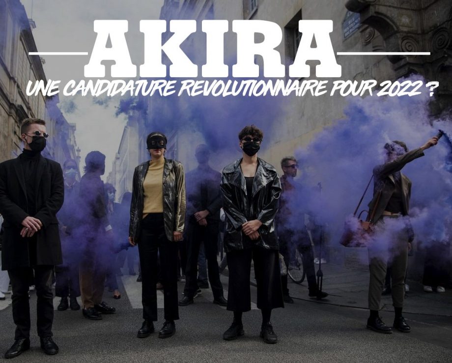 «Akira» : une candidature révolutionnaire pour 2022 ?