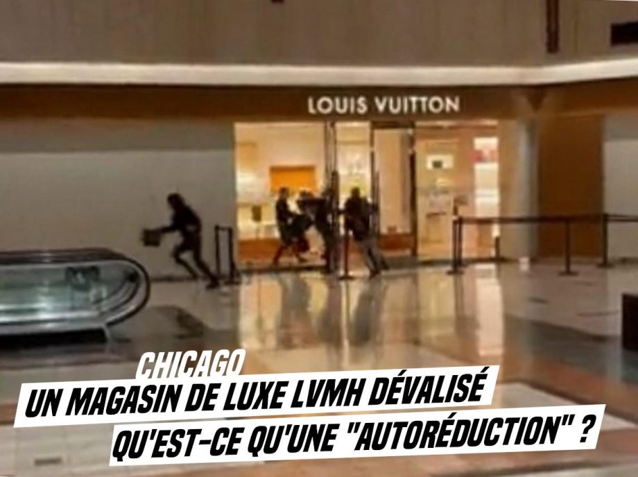 Chicago : autoréduction dans un magasin du groupe LVMH