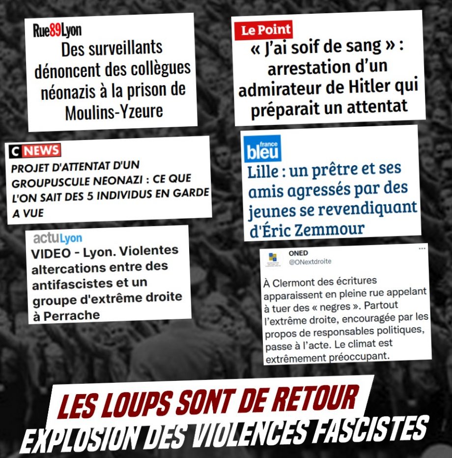 Les loups sont de retour : explosion des violences d’extrême droite en France
