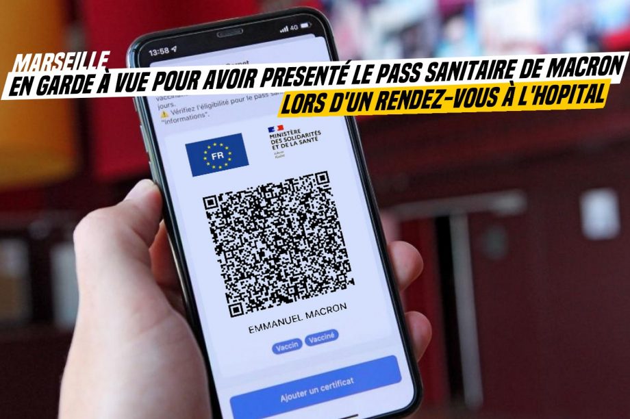 En garde à vue pour avoir présenté le pass sanitaire d’Emmanuel Macron