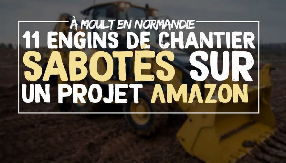 Normandie : résistance et sabotage contre Amazon et son monde