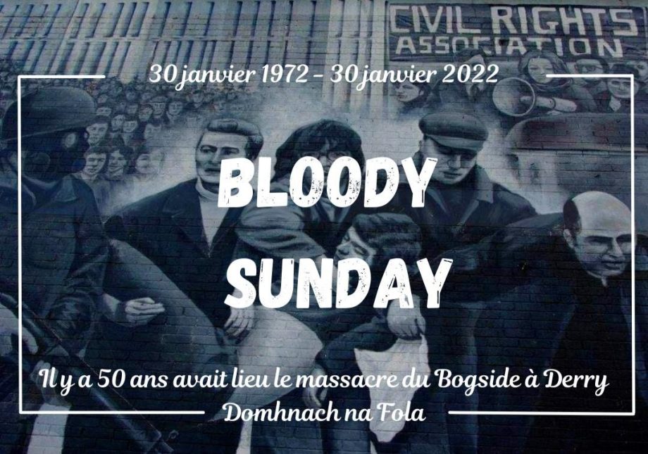 Il y a 50 ans : le Bloody Sunday