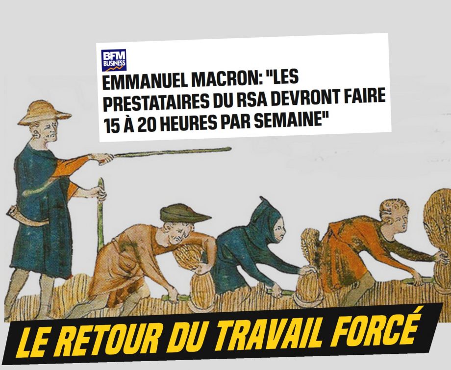 Avec Macron, le retour du travail forcé