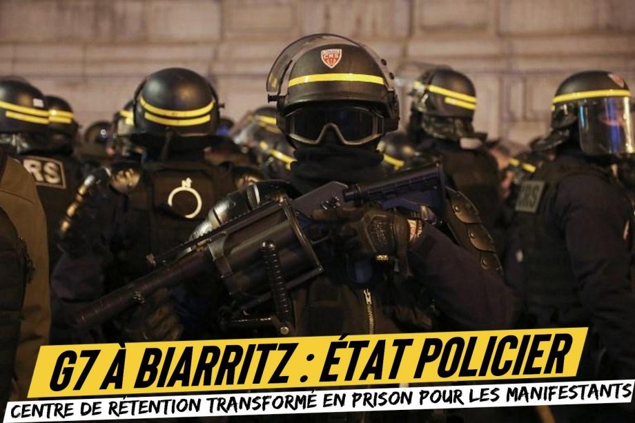 G7 à Biarritz : État policier