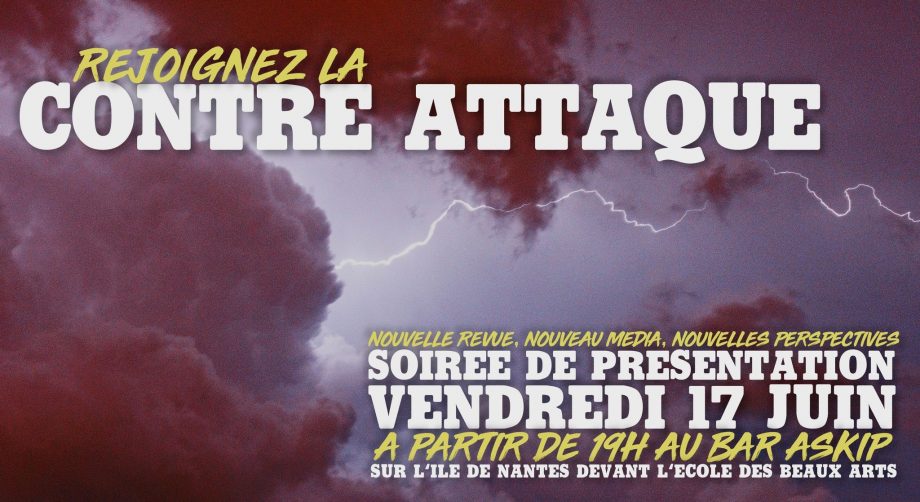 Rejoignez la Contre Attaque : soirée de présentation de la nouvelle revue vendredi à Nantes