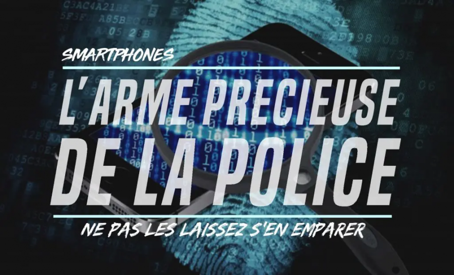 Smartphones : l’arme précieuse de la police