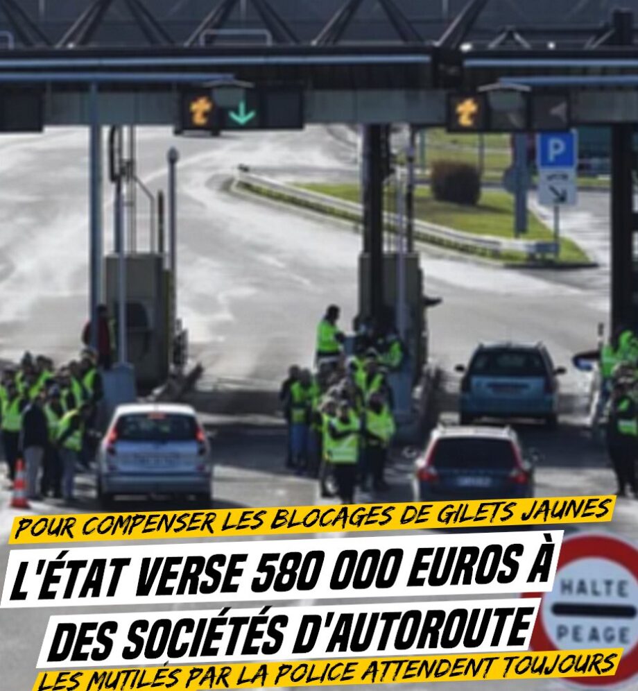 Gilets Jaunes : l’État verse 580.000 euros à des sociétés d’autoroutes