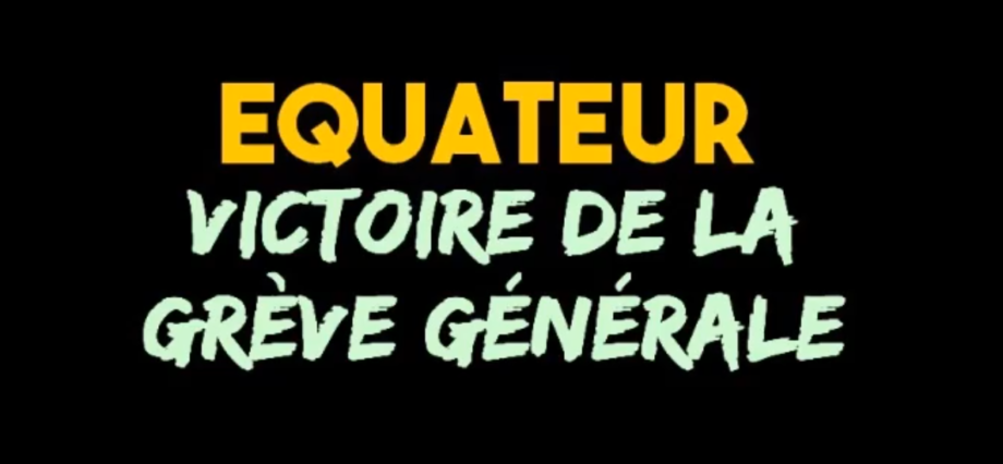 Équateur : victoire de la grève générale