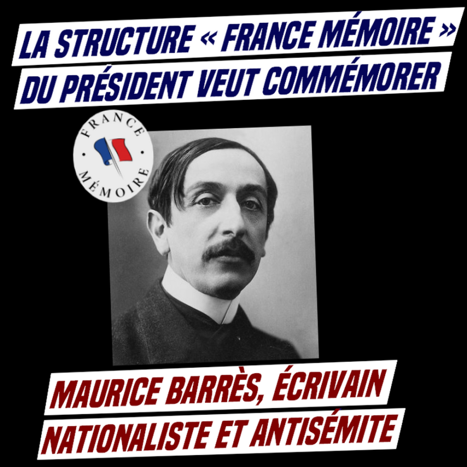 «France Mémoire», structure macroniste qui commémore Maurice Barrès, un écrivain nationaliste et antisémite