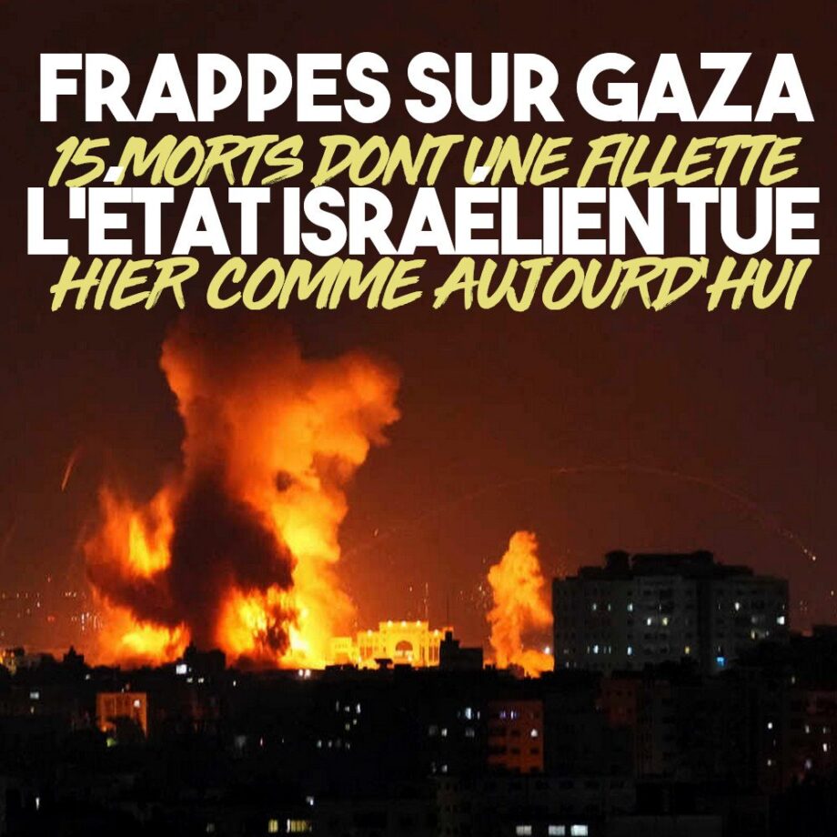 Nouvelles frappes sur Gaza : l’État israélien tue encore