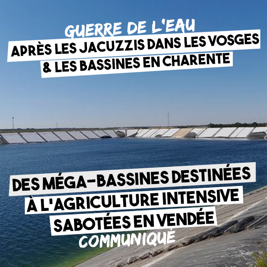 Des bassins artificiels destinés à l’agriculture intensive sabotés en Vendée