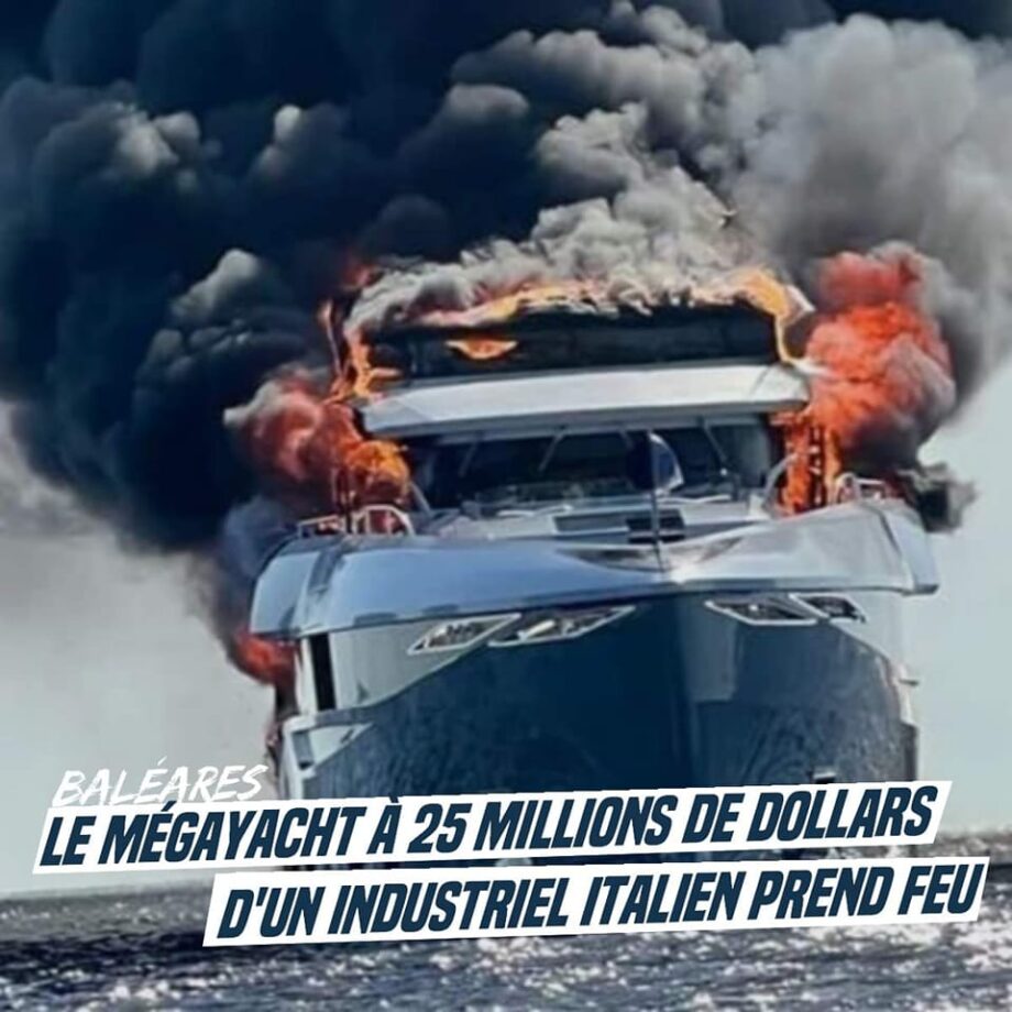 Un méga-yacht prend feu dans les Baléares