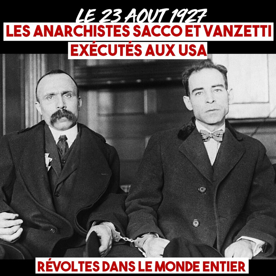 Le 23 août 1927 : les anarchistes Sacco et Vanzetti exécutés aux USA