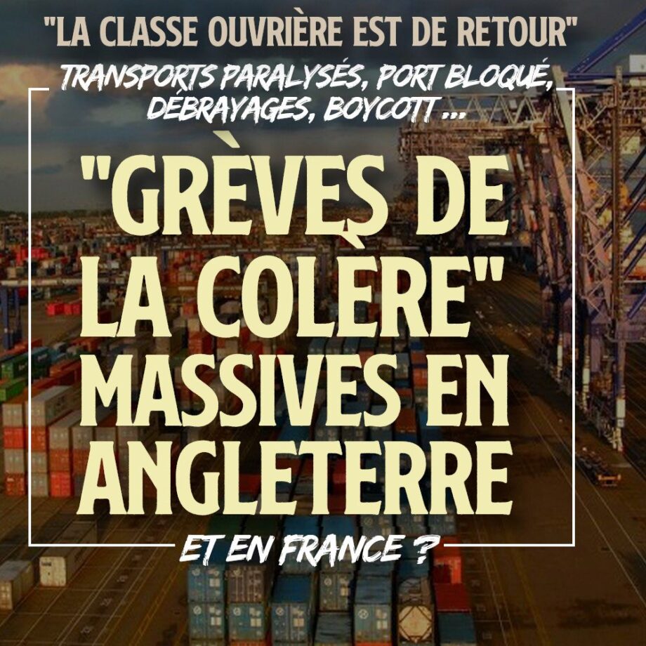 Angleterre : «grèves de la colère» massives contre la vie chère
