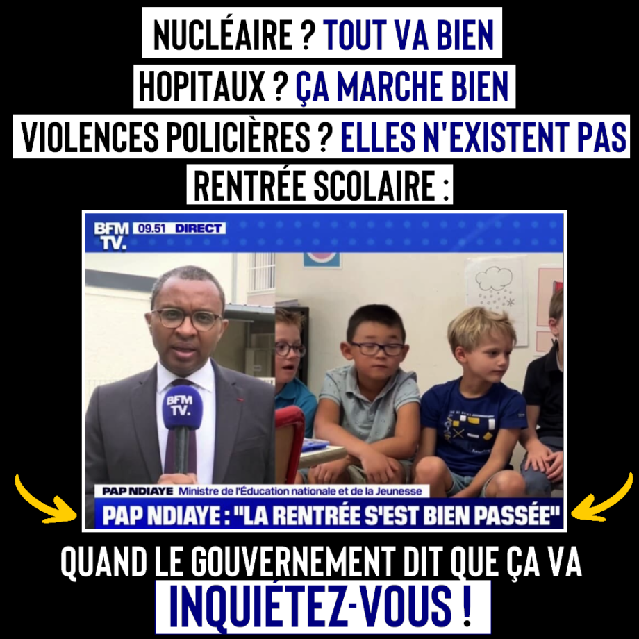 Quand le gouvernement dit que «tout va bien» : inquiétez-vous