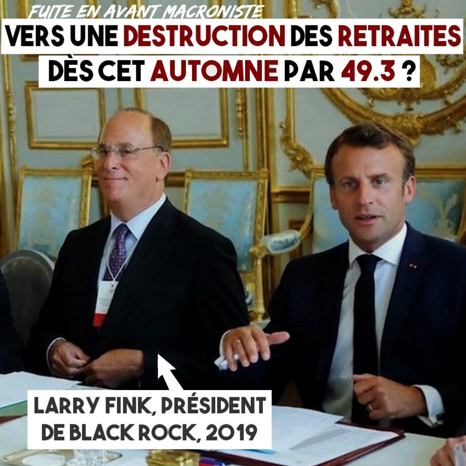 Vers une destruction des retraites cet automne par 49.3 ?