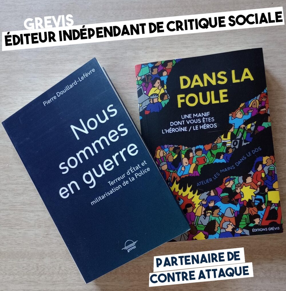 Grévis : une maison d’édition indépendante de critique sociale