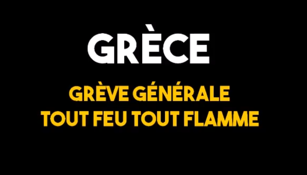 Grèce : grève générale tout feu tout flamme