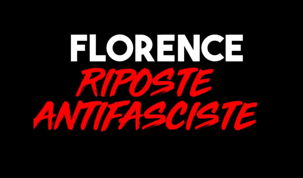Florence : riposte antifasciste