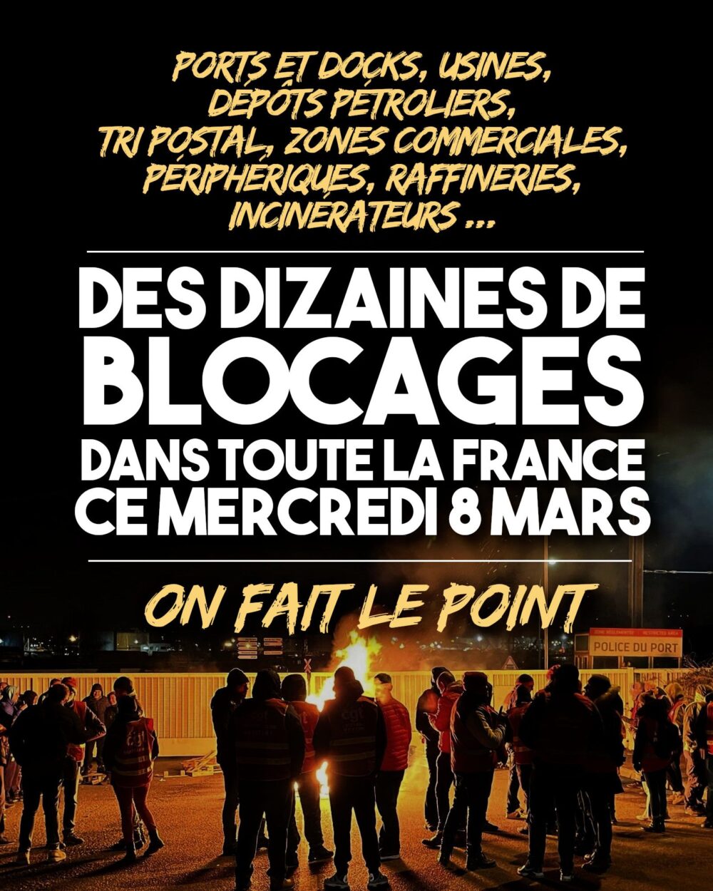 8 mars : le point sur les blocages