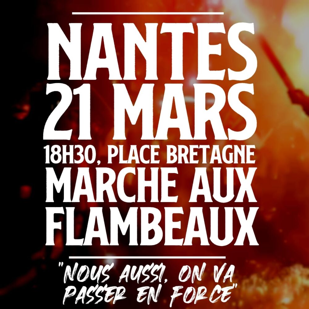 Ce 21 mars à Nantes : marche aux flambeaux, 18h30 Place Bretagne