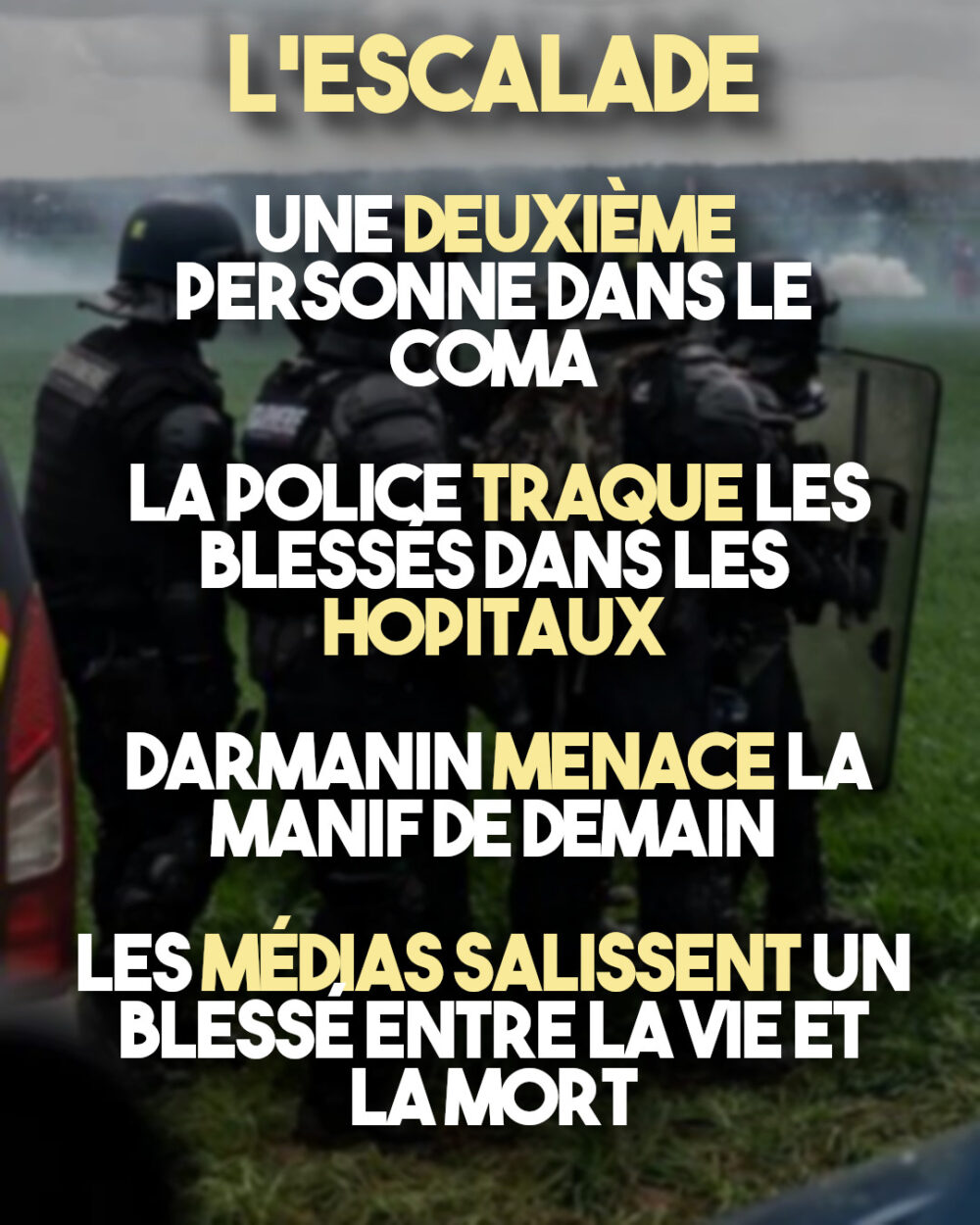 Une deuxième personne dans le coma, la police traque les blessés dans les hôpitaux, Darmanin menace la manif de demain…