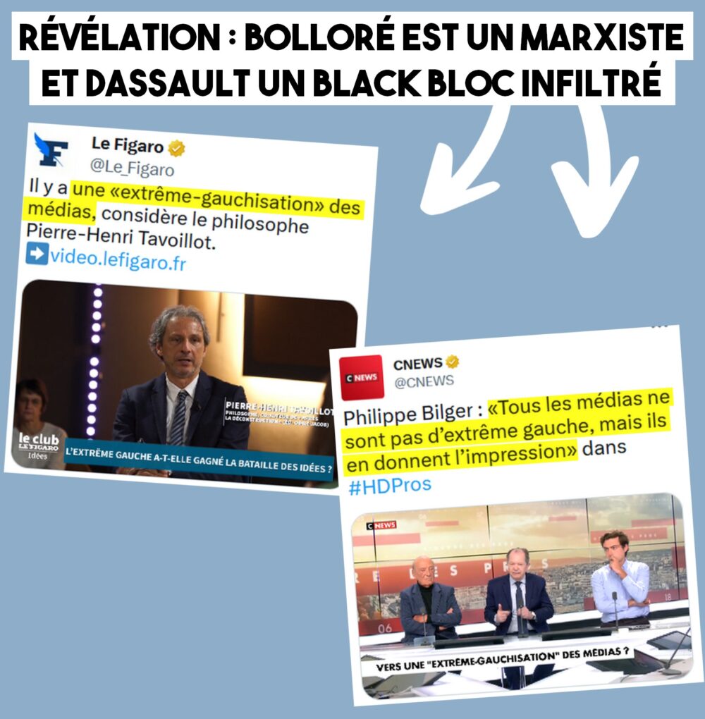 Révélation : Bolloré est un marxiste, Dassault est un black bloc
