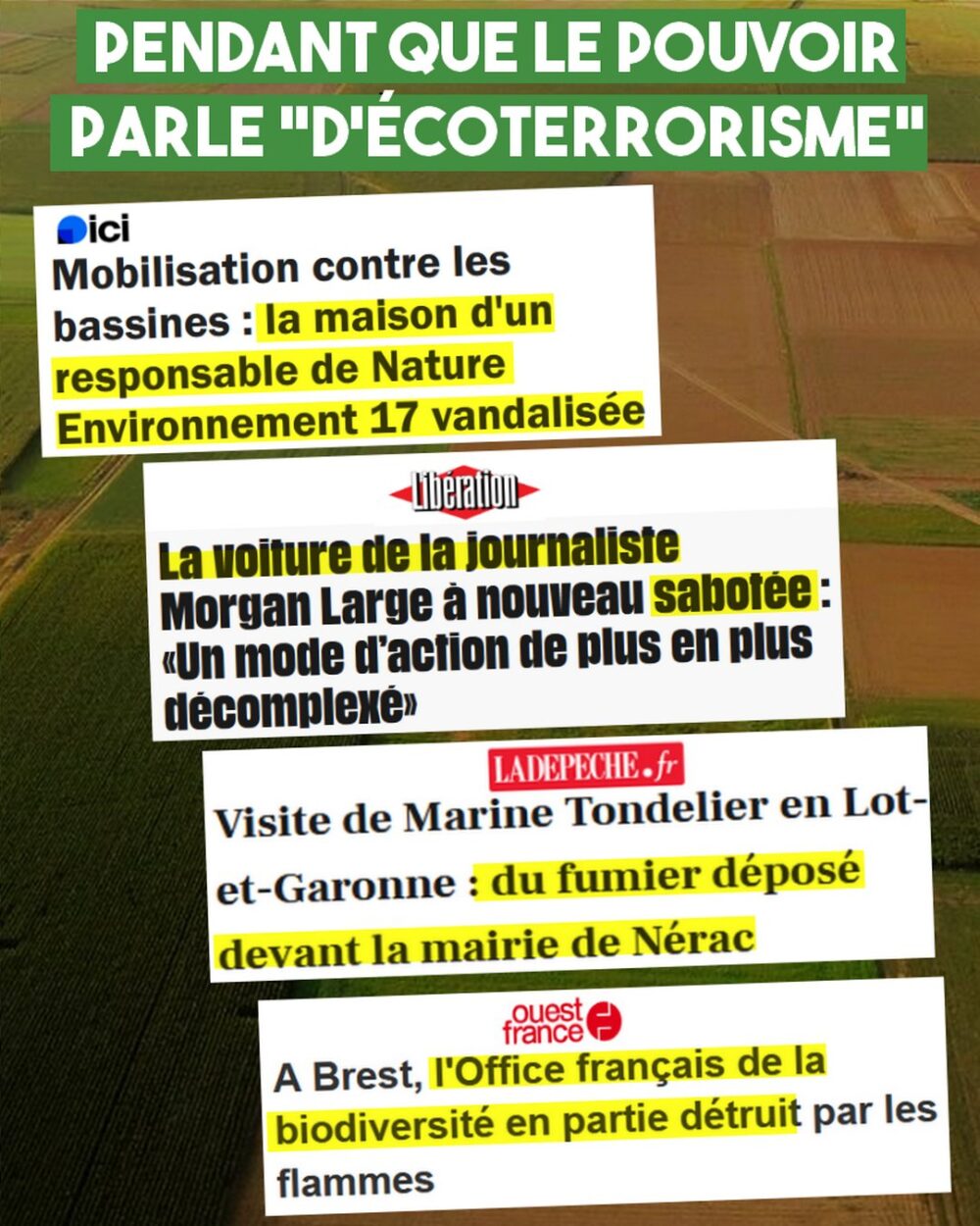 Les écoterroristes sont soutenus par le pouvoir