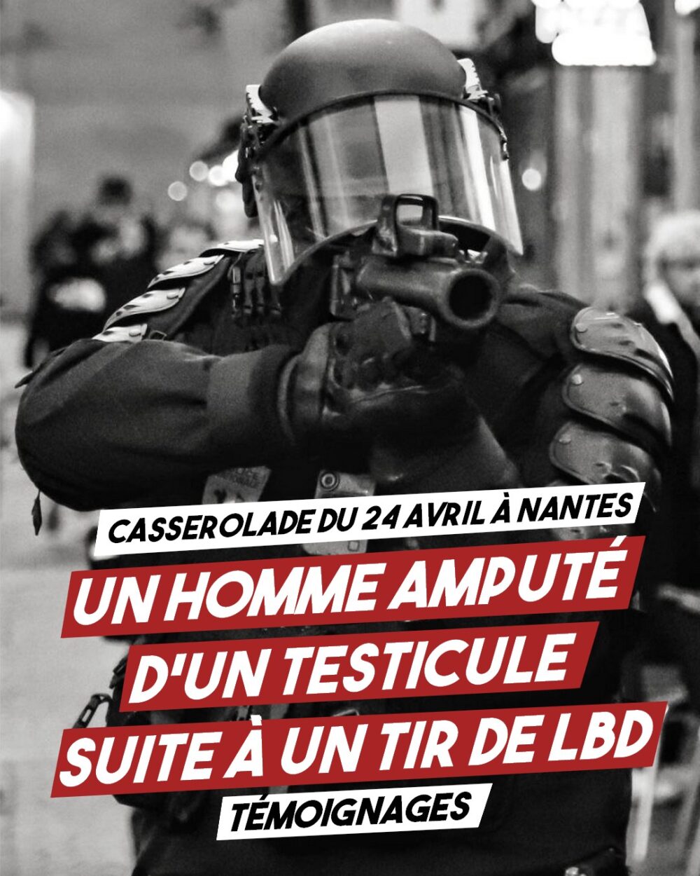 Nantes : un homme mutilé par la police lors d’une casserolade