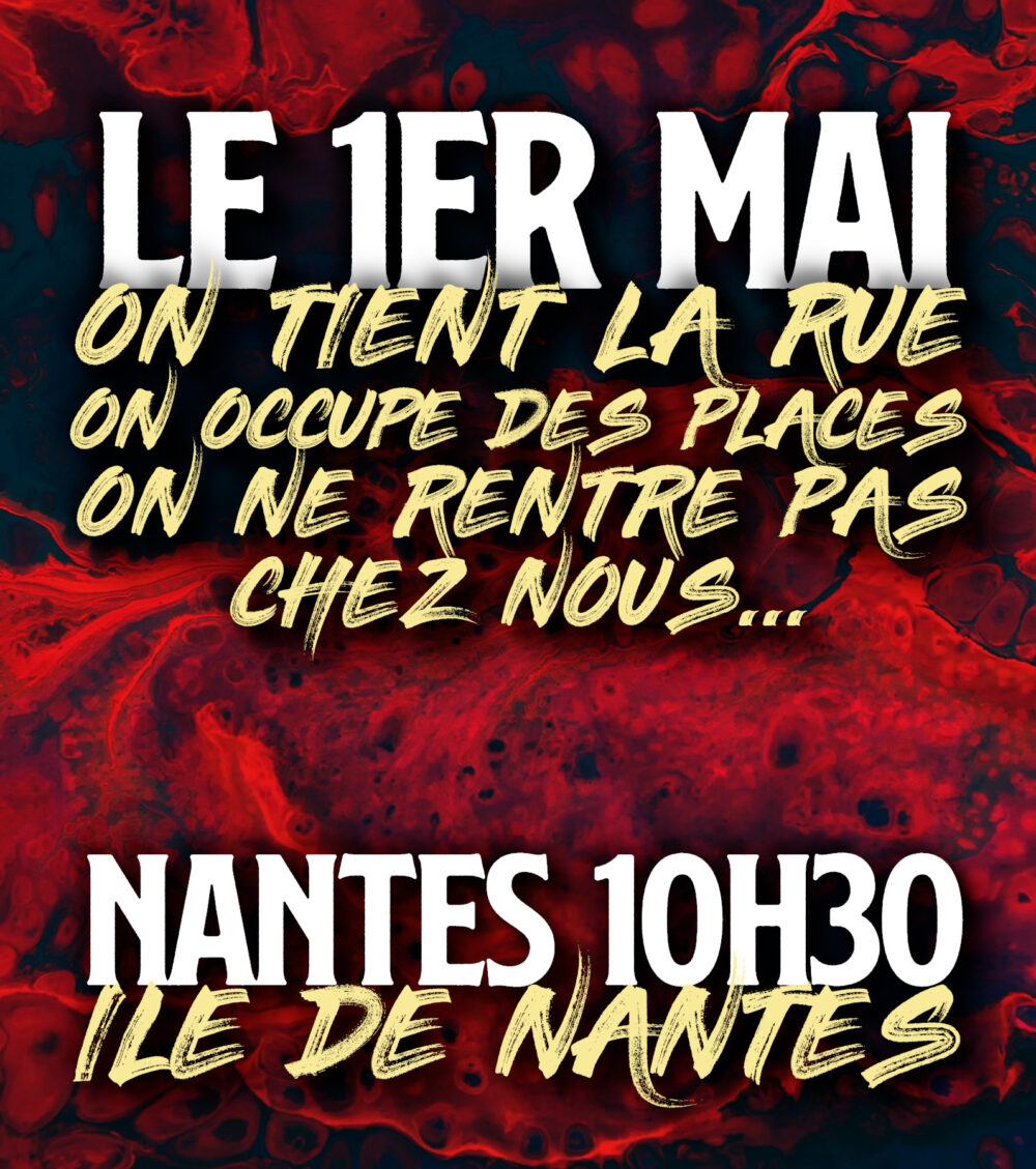 Le 1er mai : on tient la rue