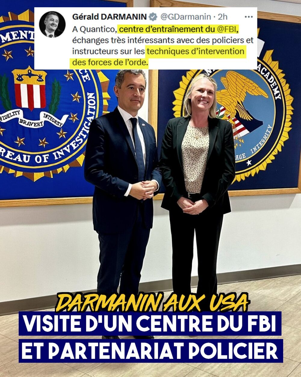 Darmanin aux USA : visite du FBI pour parler de «techniques policières»