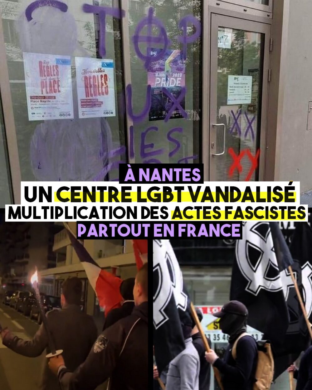 Nantes : un centre LGBT attaqué par l’extrême droite, explosion des actes fascistes en France