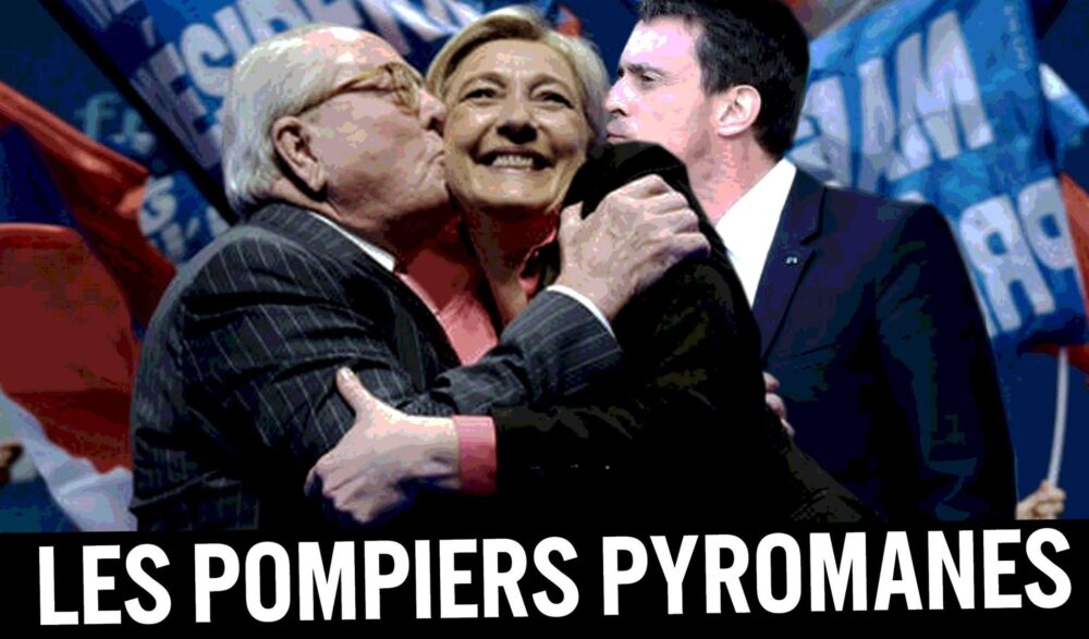 Pouvoir et extrême droite : les pompiers pyromanes