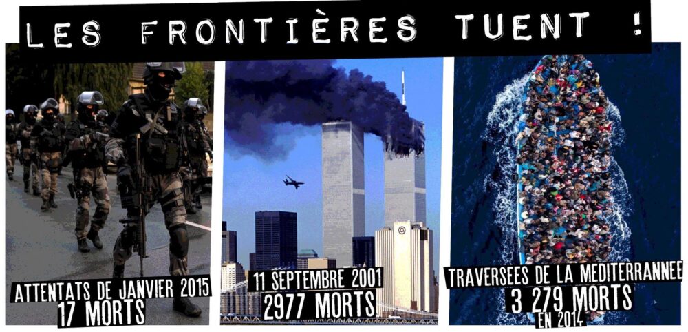 Les frontières tuent plus que le terrorisme !