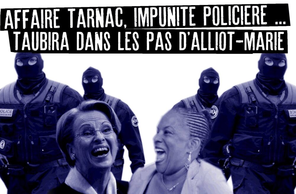 Affaire Tarnac, impunité policière, répression : Taubira dans les pas d’Alliot Marie