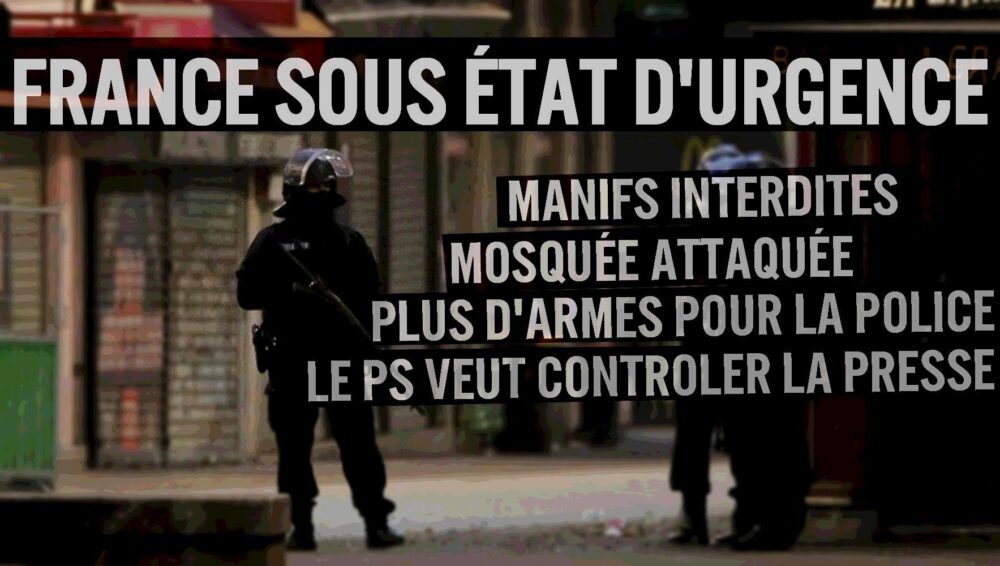 Des nouvelles de France sous État d’urgence