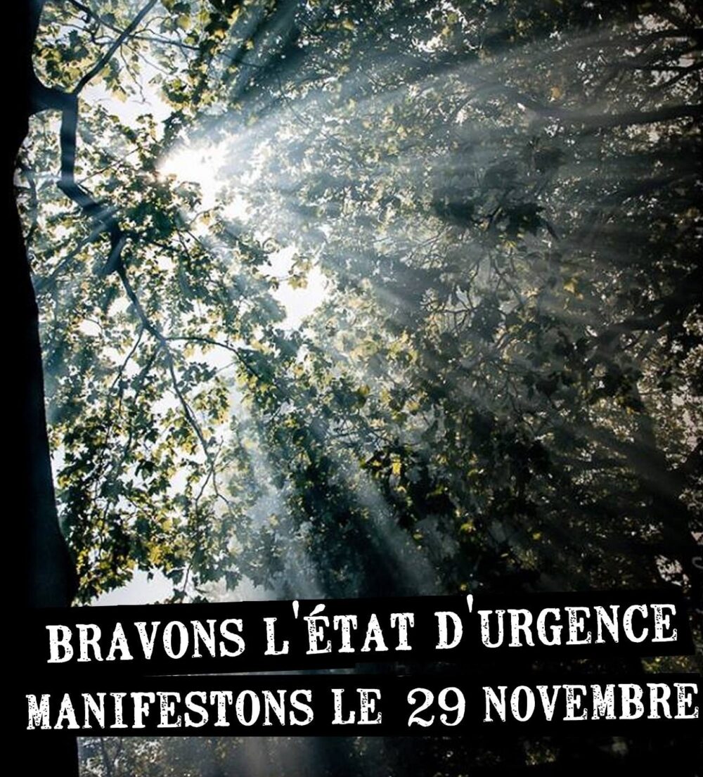 Bravons l’état d’urgence, manifestons le 29 novembre