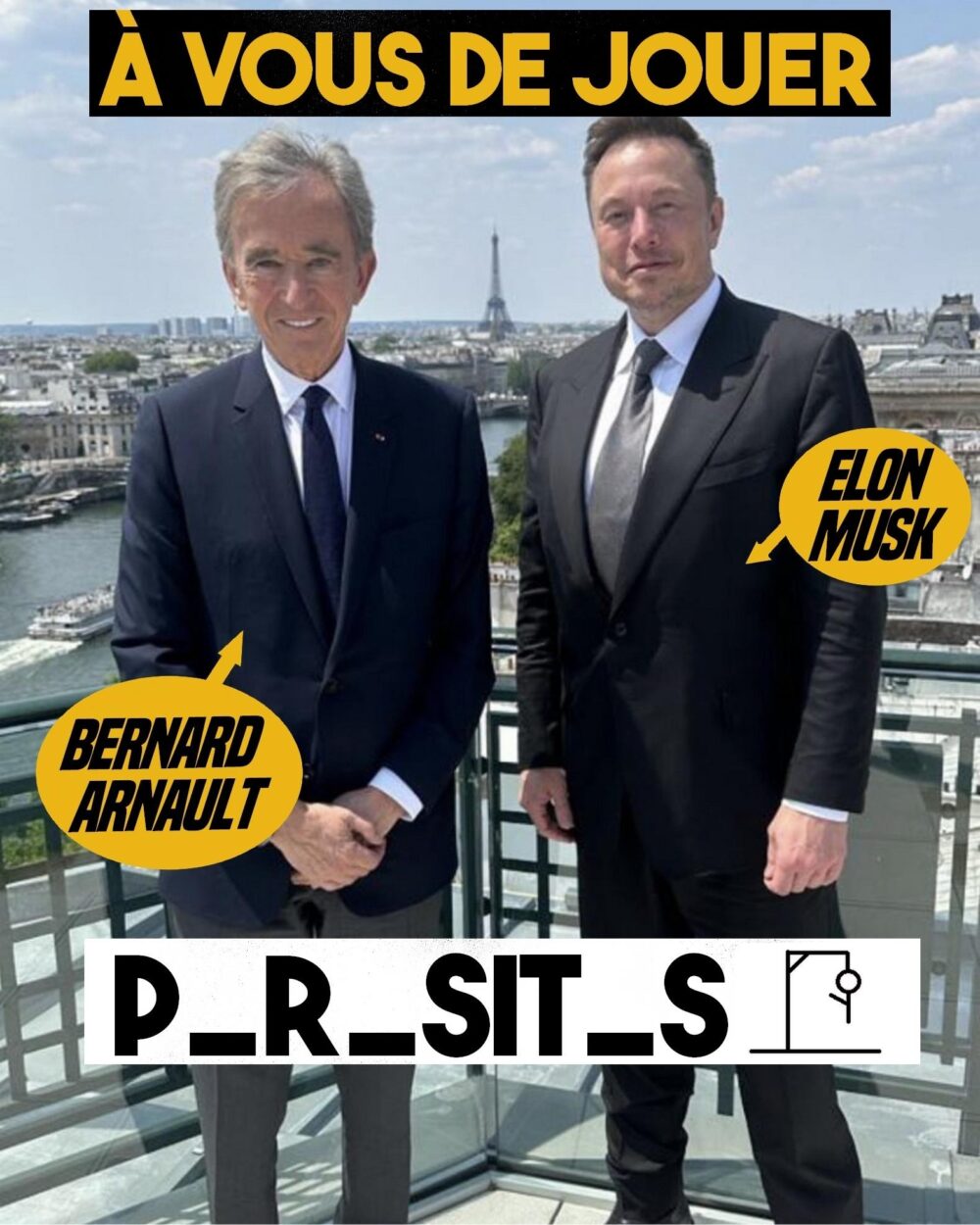 Elon Musk et Bernard Arnault posent côte à côte à Paris. En-dessous, un jeu de pendu où l'on devine le mot "Parasites"