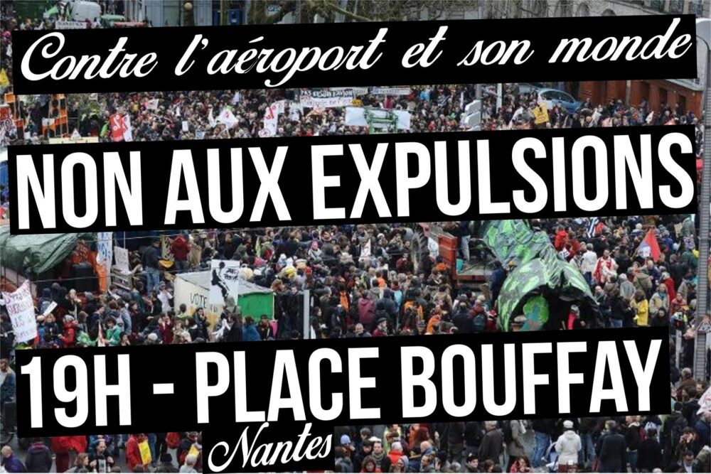 Contre l’aéroport et son monde : non aux expulsions !