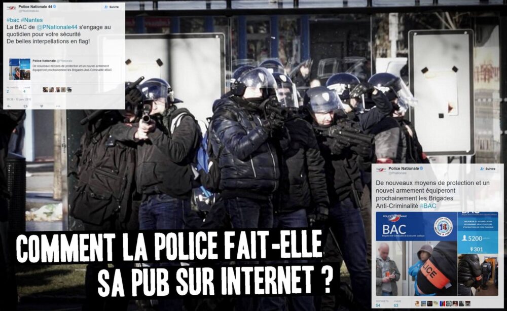 Société du spectacle : comment la police fait-elle sa pub sur internet ?