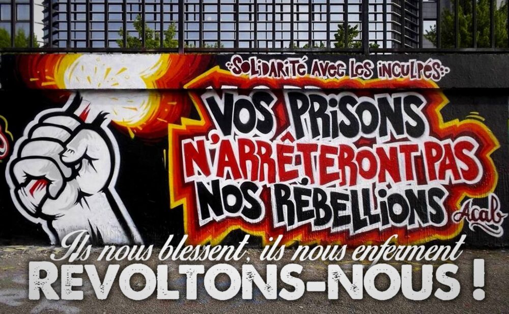 Ils nous blessent, ils nous enferment : révoltons nous !