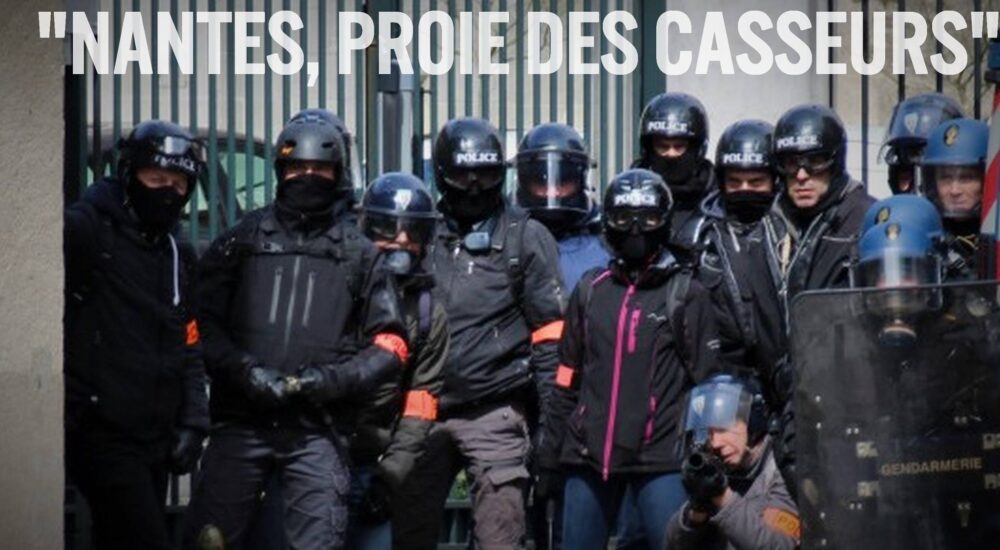 Nantes, proie des casseurs