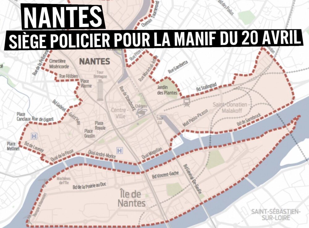 Le 20 avril, la préfecture compte mettre Nantes en état de siège