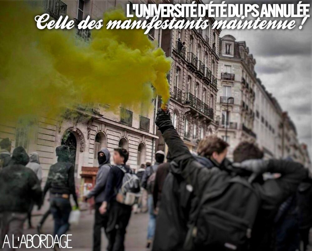 Nantes : l’université d’été du PS annulée, celle des manifestants maintenue !