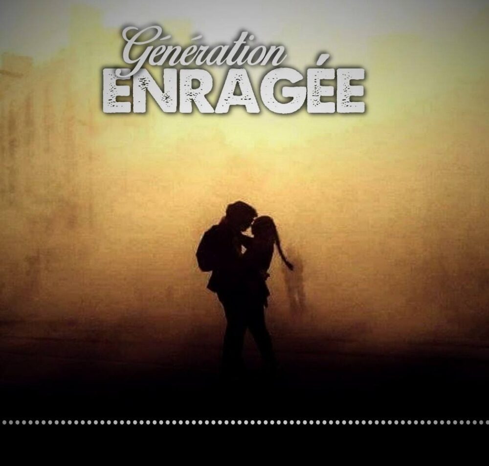 Génération enragée