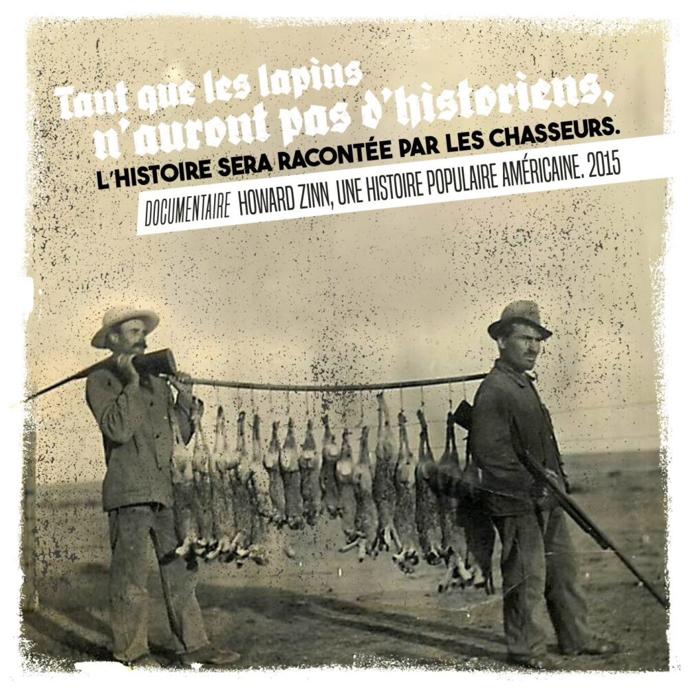 Chasser les chasseurs de l’histoire