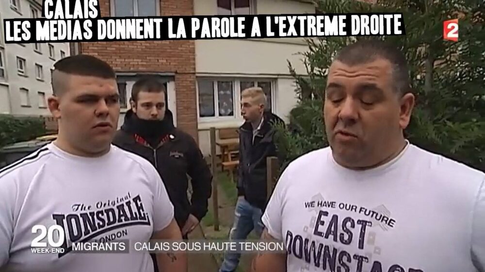 Calais : les médias offrent une tribune à l’extrême droite !