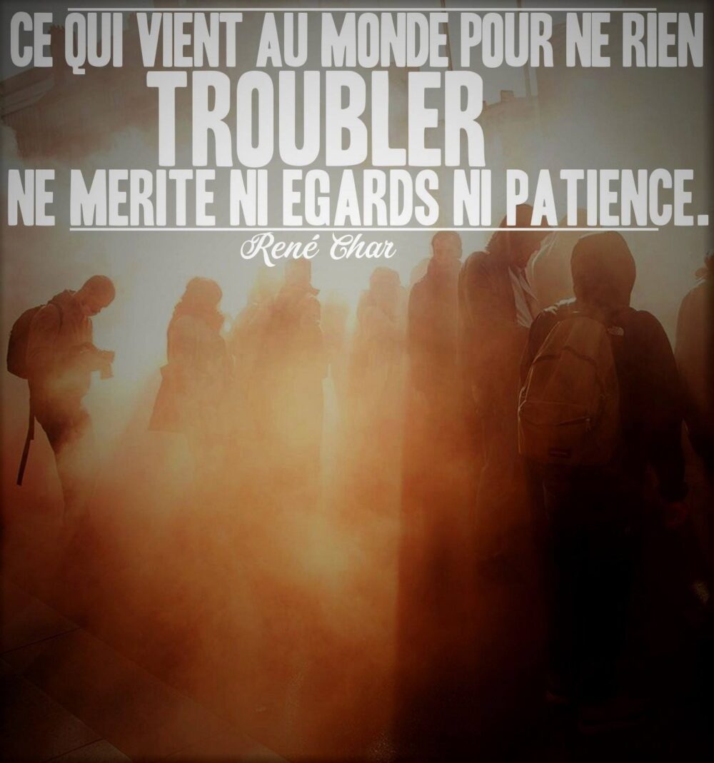 Ne rien troubler