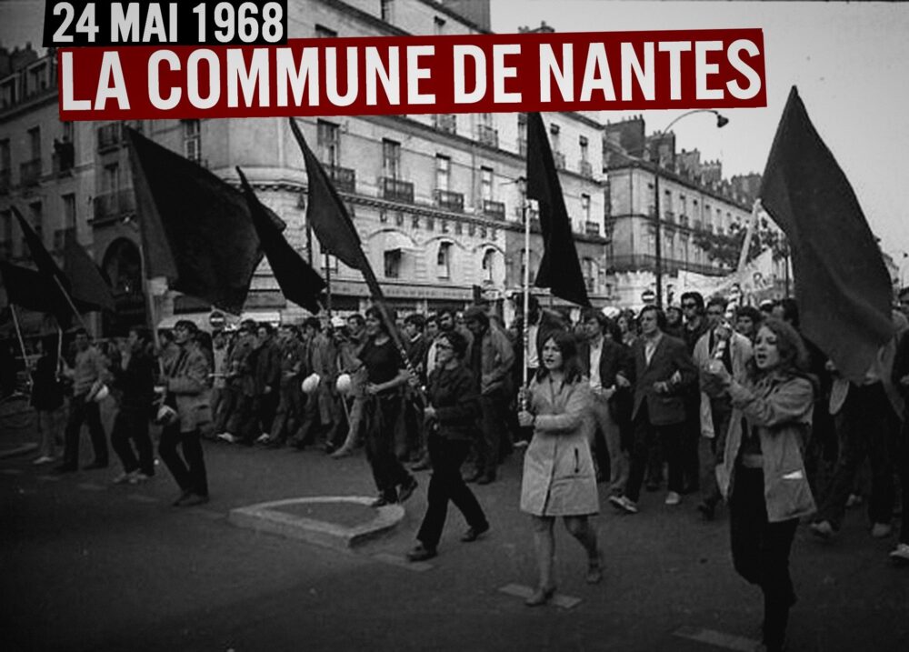 Le 24 mai 1968 : la Commune de Nantes