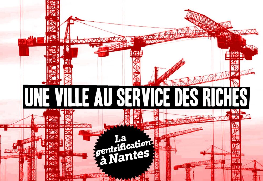 Nantes : la ville au service des riches